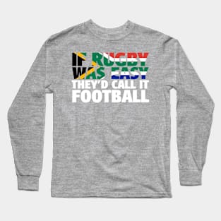 South African Rugby Joke With Flag Colors Long Sleeve T-Shirt